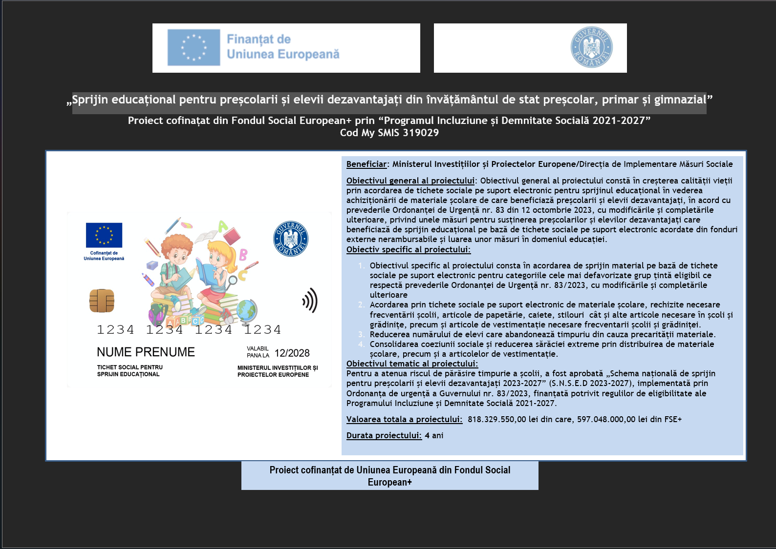 Sprijin educațional pentru preșcolarii și elevii dezavantajați din învățământul de stat preșcolar, primar și gimnazial